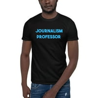 2xl plavi novinarstvo profesora kratkog rukava pamučna majica od strane nedefiniranih poklona