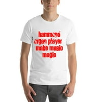 Hammond Orgul Player - Napravite muziku Magic Cali Style Stil Short rukav pamučna majica po nedefiniranim