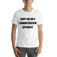2xl vjerujte mi im administrativni Specijalistički majica s kratkim rukavima po nedefiniranim poklonima