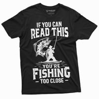 Muški smiješni ribolov Previše bliska majica Humor ribar poklon Novelty majica