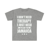 Ne trebate terapiju trebate ići na jamajka unise majicu S-3XL odmor