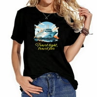 Putničko svjetlo, putovati daleko krstarenje brodom Lover Modni grafički majica ženske majice kratkih