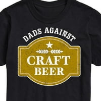 Instant poruka - tata je protiv zanatskog piva - Muška grafička majica kratkih rukava