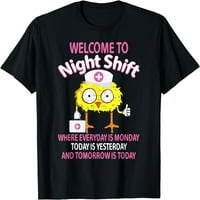 Žene BSN lpn cna smiješna dojilja za negu dobrodošli u noćnu majicu za noćni smjeni Black Tee