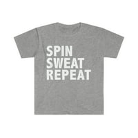 Spin Duweat Repeat Unise majica S-3XL Workout Gym Life Fitness