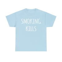 Pušenje ubija majicu majica