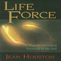 Životna snaga: Psiho-povijesni oporavak samostalne knjige Unaprijed udjela meke korice Jean Houston