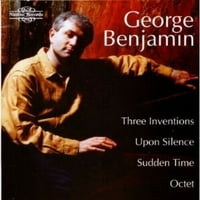 Unaprijed - tri izuma u tišini iznenadnog vremena George Benjamin