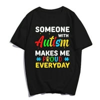 Neko s autizmom čini me ponosnim svakodnevnim majicama AUTISM-a, muška muška majica Ležerne prilike