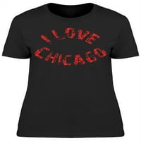 Love Chicago majica Žene -Image by Shutterstock, ženska srednja