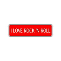 Love Rock N Roll aluminijski metal Novelty Street znak Garaža Zidno Umjetnički dekor 4x18