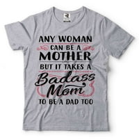 Badass mama majica majica majica majica s jednim poklonom tine za žene majke majke