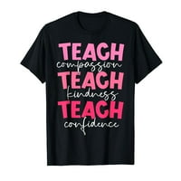 Naučite Saosećaj učitelja povjerenja povjerenja u školsku majicu