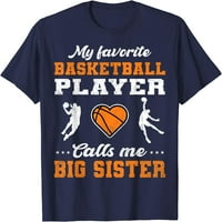 Moj omiljeni košarkaš naziva mi majicu velike sestre