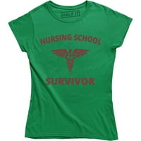 Nurse Funny poklon sestrinsku školu preživjela medicinska majica majica