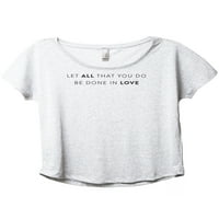 Obavestite sve što radite u ljubavi Ženska modna Slouchy Dolman majica Tee Heather White 3x-Large