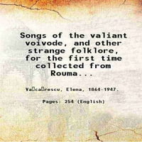 Pjesme o važnosti Voivode i drugi čudni folklor, prvi put prikupljeni iz rumunskih seljaka i na engleskom