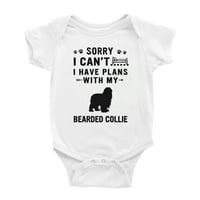 Oprosti što ne mogu imati planove sa mojim bradom Collie Love Pet Dog smiješan beba bodinuit