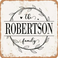 Metalni znak - porodica Robertson - Vintage Rusty Look