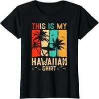 Ovo je moja havajska majica Tropical Luau Summer Party Hawaii majica