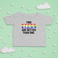 Dvije tatine su bolje od jedne majice - dizajniranih dojenčadi - mjeseci