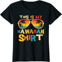 Ovo je moja havajska košulja Žene Tropical Luau Costim Party Hawaii majica