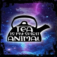 Galaxy Inspirational Wall Art Tea je moj duh životinjski čajnik čajnik Steep Earlgrey English Metal