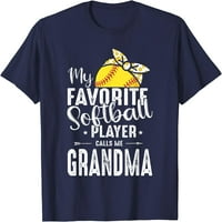 Moj omiljeni softball igrač zove me baka majica