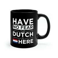 Nemaju straha da je holandski ovde Ni Holandija Pride 11oz Crna keramička krigla