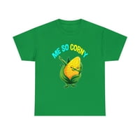 Me tako corny slatko ljubitelji veganske vegetarijanske kukuruzne majice
