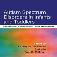 Poremećaji brzina autizma kod novorođenčadi i mališani: dijagnostika, procjena i liječenje, lijekovi,